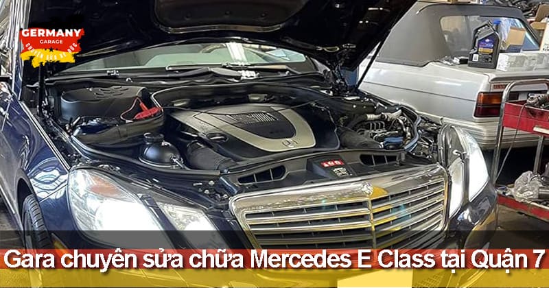 chuyên sửa chữa mercedes e class quận 7 tphcm